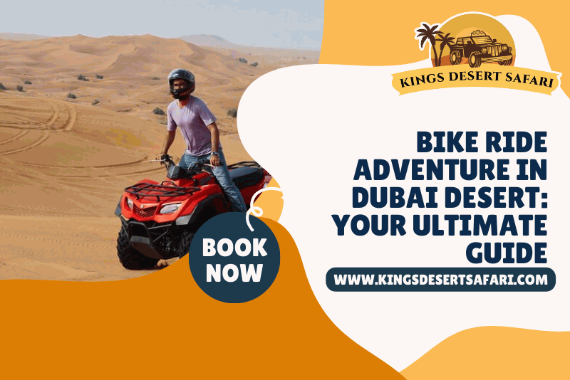 Bike Ride Adventure in Dubai Desert: Your Ultimate Guide