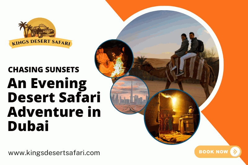 Chasing Sunsets: An Evening Desert Safari Adventure in Dubai